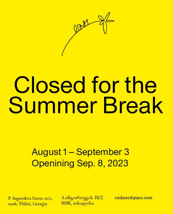 Closed for the summer break
